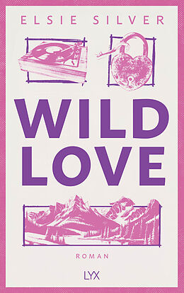 Kartonierter Einband Wild Love von Elsie Silver