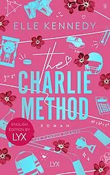 Kartonierter Einband The Charlie Method: English Edition by LYX von Elle Kennedy
