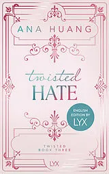 Fester Einband Twisted Hate: English Special Edition by LYX von Ana Huang