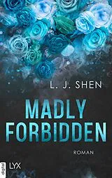 ePUB Madly Forbidden von L. J. Shen