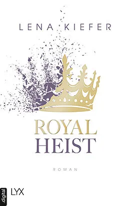 E-Book (epub) Royal Heist von Lena Kiefer