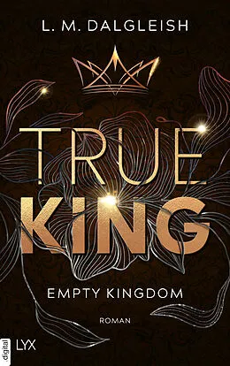 E-Book (epub) True King von L. M. Dalgleish