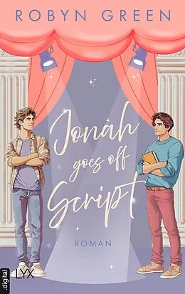 E-Book (epub) Jonah Goes Off Script von Robyn Green