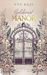 E-Book (epub) Goldcrest Manor - Sunlit Grove von Yvy Kazi