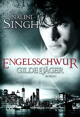 Kartonierter Einband Gilde der Jäger - Engelsschwur von Nalini Singh