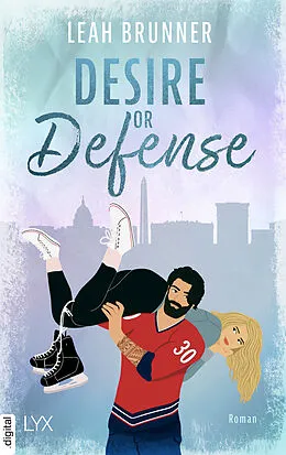 E-Book (epub) Desire or Defense von Leah Brunner