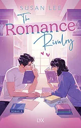 Kartonierter Einband The Romance Rivalry von Susan Lee