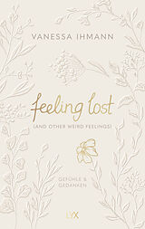  feeling lost (and other weird feelings) von Vanessa Ihmann