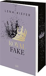 Kartonierter Einband Royal Fake von Lena Kiefer