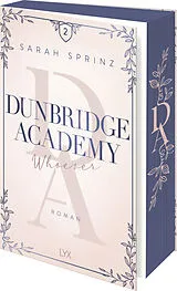 Kartonierter Einband Dunbridge Academy - Whoever von Sarah Sprinz