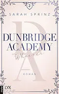 E-Book (epub) Dunbridge Academy - Whoever von Sarah Sprinz