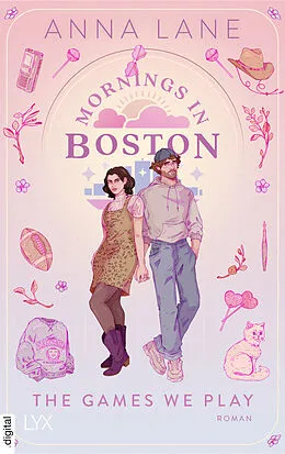 E-Book (epub) Mornings in Boston - The Games We Play von Anna Lane