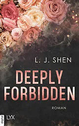 E-Book (epub) Deeply Forbidden von L. J. Shen