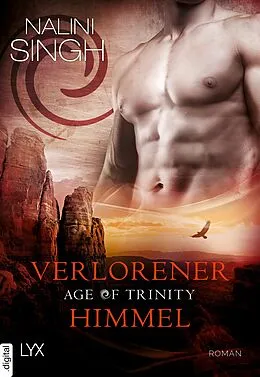 E-Book (epub) Age of Trinity - Verlorener Himmel von Nalini Singh