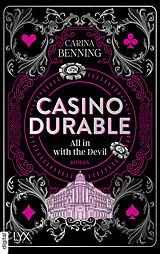 E-Book (epub) Casino Durable - All in with the Devil von Carina Benning