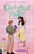 E-Book (epub) Our Last Page von Katie Holt