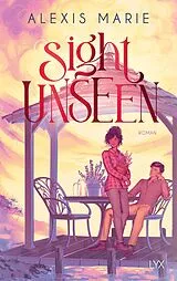 E-Book (epub) Sight Unseen von Alexis Marie