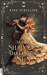 E-Book (epub) When Shadows Darken the Sun von Nina Schilling