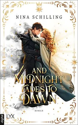 E-Book (epub) And Midnight Fades to Dawn von Nina Schilling