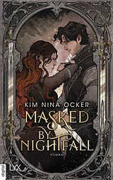 E-Book (epub) Masked by Nightfall von Kim Nina Ocker
