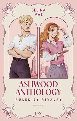 E-Book (epub) Ashwood Anthology - Ruled by Rivalry von Selina Mae