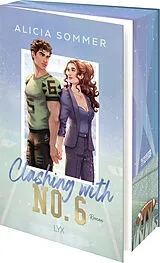 Kartonierter Einband Clashing with No. 6 von Alicia Sommer