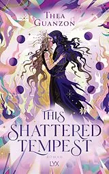 Fester Einband This Shattered Tempest von Thea Guanzon