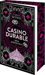Kartonierter Einband Casino Durable - All in with the Devil von Carina Benning