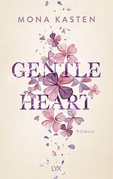 Kartonierter Einband Gentle Heart von Mona Kasten