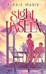 Fester Einband Sight Unseen von Alexis Marie