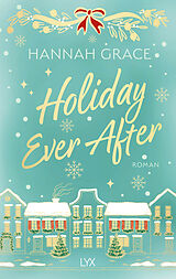 Kartonierter Einband Holiday Ever After von Hannah Grace