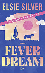 Kartonierter Einband Fever Dream von Elsie Silver