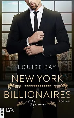 E-Book (epub) New York City Billionaires - Hero von Louise Bay