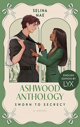 E-Book (epub) Ashwood Anthology - Sworn to Secrecy: English Edition by LYX von Selina Mae