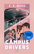 E-Book (epub) Campus Drivers - Fast Lane von C. S. Quill