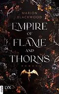 E-Book (epub) Empire of Flame and Thorns von Marion Blackwood