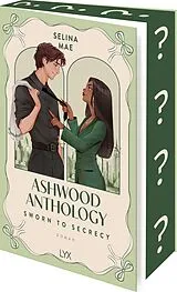 Kartonierter Einband Ashwood Anthology - Sworn to Secrecy von Selina Mae