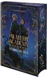 Fester Einband Waylon Academy of Magical Creatures - Starbound Fates von Katharina Jurka