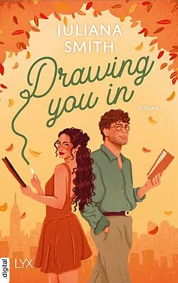 E-Book (epub) Drawing You In von Juliana Smith