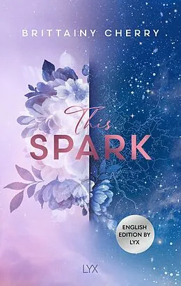 E-Book (epub) This Spark: English Edition by LYX von Brittainy Cherry