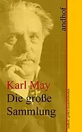 E-Book (epub) Die große Sammlung der Werke in Gesamtausgabe von Karl May