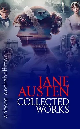 E-Book (epub) Collected Works of Jane Austen von Jane Austen