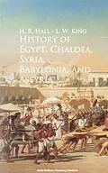 E-Book (epub) History of Egypt, Chaldea, Syria, Babylonia, and Assyria - von H. R. Hall, L. W. King