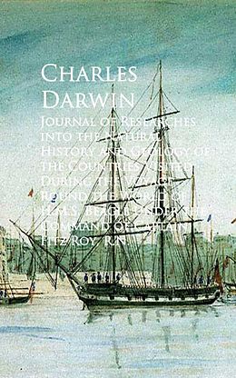 E-Book (epub) Journal of Researches into the Natural History and Round the World of H.M.S. Beagle von Charles Darwin