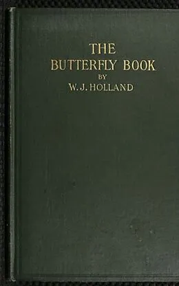 E-Book (epub) The Butterfly Book von W. J. Holland