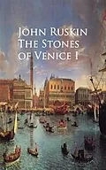 E-Book (epub) The Stones of Venice I von John Ruskin