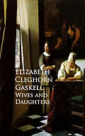 E-Book (epub) Wives and Daughters von Elizabeth Cleghorn Gaskell