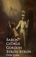 E-Book (epub) Don Juan von Baron George Gordon Byron Byron