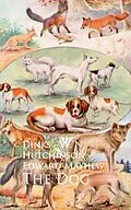 E-Book (epub) The Dog - Dinks von Edward Mayhew