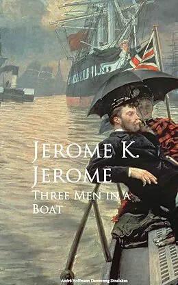 E-Book (epub) Three Men in a Boat von Jerome K. Jerome